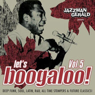 V.A. (KEISA BROWN、SOUL FANTASTIC etc.) / JAZZMAN GERALD presents LET'S BOOGALOO VOL.5