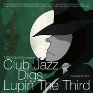 V.A. (GERARDO FRISINA, ROSALIA DE SOUZA....) / CLUB JAZZ DIGS LUPIN THE THIRD -EUROPEAN EDITION