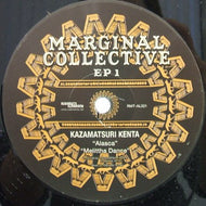 V.A. (KINKA / KAZAMATSURI KENTA) / MARGINAL COLLECTIVE EP