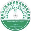 V.A. (タカラダミチノブ / 風祭堅太) / MARGINAL COLLECTIVE EP #3