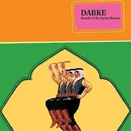 V.A. (Ahmad Al Kosem, Abu Sultan) / Dabke-Sounds of the Syrian Houran