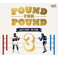 V.A. / POUND FOR POUND VOL.3