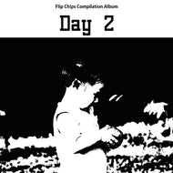 V.A. (ARCAS, PENA, REPEAT PATTERN) / Day 2 (Flip Ch!ps Compilation Album)