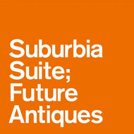 V.A. (Elis Regina, Paige Claire) / Suburbia Suite; Future Antiques EP