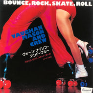 VAUGHAN MASON AND CREW  / BOUNCE, ROCK, SKATE, ROLL