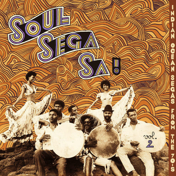 V.A (Cyril Labonne, Harold Berty) / Soul Sega Sa ! Indian Ocean Segas From The 70's Vol. 2