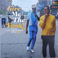 V.A (Bobby Byrd, Funkadelic, Ohio Players) / Give Me The Funk! The Best Funky-Flavored Music Vol.3