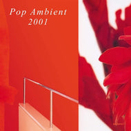 V.A (Joachim Spieth, Ulf Lohmann) / Pop Ambient 2001