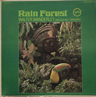 WALTER WANDERLEY / RAIN FOREST