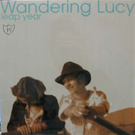 WANDERING LUCY / LEAP YEAR