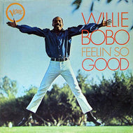 WILLIE BOBO / FEELIN SO GOOD