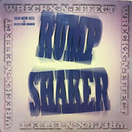 WRECKX-N-EFFECT / RUMP SHAKER
