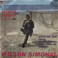 WILSON SIMONAL / Alegria Alegria Vol. 2