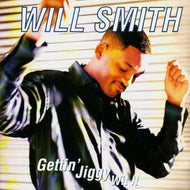 WILL SMITH / GETTING JIGGY WIT IT