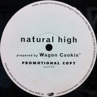 WAGON COOKIN' / NATURAL HIGH