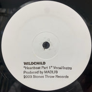 WILDCHILD / HEARTBEAT PART 1