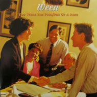 WEEN / YOU WARE THE FOOL