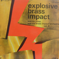WARREN KIME / EXPLOSIVE BRASS IMPACT