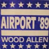 WOOD ALLEN / AIRPORT '89