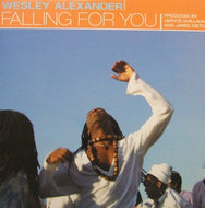 WESLEY ALEXANDER / FALLING FOR YOU