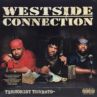 WESTSIDE CONNECTION / TERRORIST THREATS