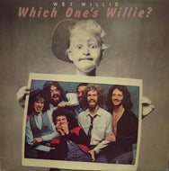 WET WILLIE / WHICH ONE'S WILLIE?