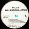 WEEZER / RARE SINGLE COLLCTION