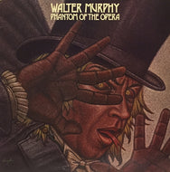 WALTER MURPHY / PHANTOM OF THE OPERA