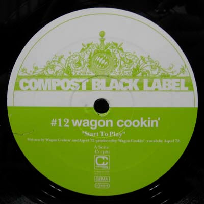 WAGON COOKIN' / START TO PLAY