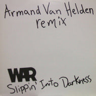 WAR / SLIPPIN' INTO DARKNESS (ARMAND VAN HELDEN REMIX)