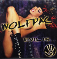 WOLFPAC / EVIL IS...