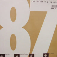 WEATHER PROPHETS / THE WEATHER PROPHETS '87