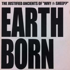 WHY SHEEP? / EARTH BORN