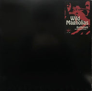 WILD MAGNOLIAS / BATTLEFIELD (incl. Joe Claussell Remix)