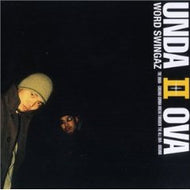 WORD SWINGAZ / UNDA?OVA