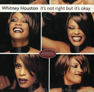 WHITNEY HOUSTON / IT'S NOT RIGHT BUT IT'S OKAY