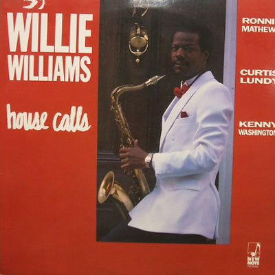 WILLIE WILLIAMS / HOUSE CALLS