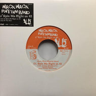 WACK WACK RHYTHM BAND / SPIN ME RIGHT ON 45