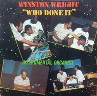 WINSTON WRIGHT / WHO DONE IT