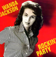 WANDA JACKSON / ROCKIN' PARTY