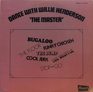WILLIE HENDERSON / DANCE WITH WILLIE HENDERSON THE MASTER