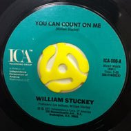 WILLIAM STUCKEY / YOU CAN COUNT ON ME / DISCO FLY