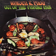 WYNDER K FROG / OUT OF THE FRYING PAN