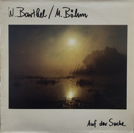 W. BARTHEL / M. BOHM / AUF DER SUCHE