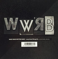 WACK WACK RHYTHM BAND / LONG ISLAND MARGARITA