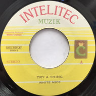 WHITE MICE / TRY A THING