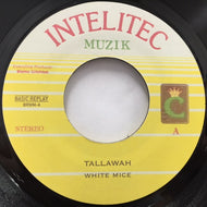 WHITE MICE / TALLAWAH