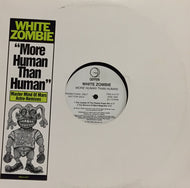 WHITE ZOMBIE / MORE HUMAN THAN HUMAN
