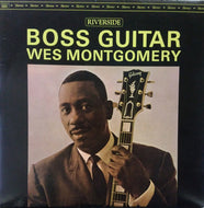 WES MONTGOMERY / BOSS GUITAR