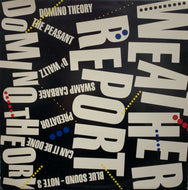 WEATHER REPORT / DOMINO THEORY